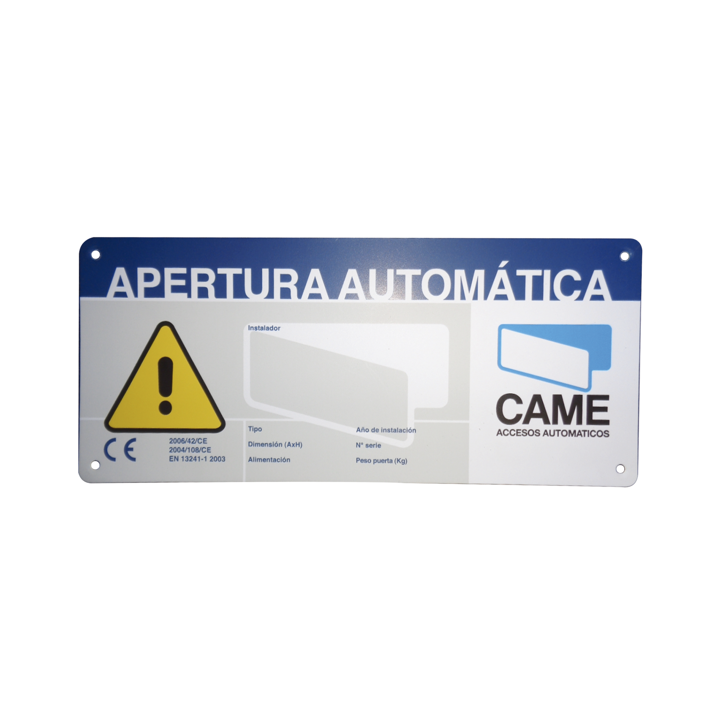 119-R224E|Letrero de Aviso Peligro para puertas automáticas CAME